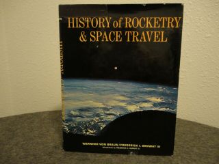 Nasa Wernher Von Braun Signed 1st Print History Of Rocketry - Space Travel - 1966 - 67