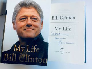 President Bill Clinton Hand Signed Autograph " My Life " Book 1st Auto Hillary