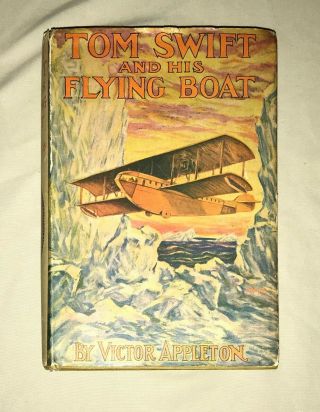 Tom Swift And His Flying Boat Victor Appleton Vintage Hardcover With Dj 1923