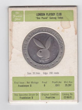 The Franklin 1966 London Playboy Club " One Pound " Gaming Token