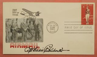 1963 Pilot Wwi Ace Eddie Rickenbacker Signed Fdc C68 Amelia Earhart