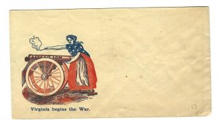 Vintage Civil War Era Patriotic Envelope - Virginia Begins The War Lady & Cannon