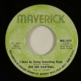 Dee Dee Gartrell " I Must Be Doing Something Right " Funk Soul 45 Maverick Mp3