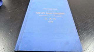 1908 41st Annual Encampment Dept Of Nj Gar Book Proceedings