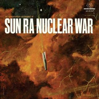 Sun Ra - Nuclear War: The B - Side Songs - Nuclear War / Outer Reach (red Vinyl)