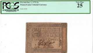 Pennsylvania October 1,  1773.  2 Shillings,  Serial 4382.  Pa - 164.  Pcgs