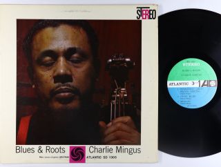 Charlie Mingus - Blues & Roots Lp - Atlantic - Sd 1305