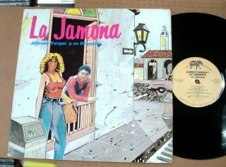 Alfredo Vargas " La Jamona " Rare Salsa Lp On Rgo Near