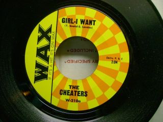 Rare Mint/m - Orig Garage 45 The Cheaters Girl I Want/take Easy/girl On Wax