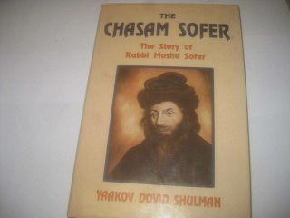 An Anecdotal Biography Of The Life Of Rabbi Moshe Sofer The Chasam Sofer