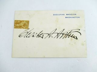 Chester A.  Arthur Signed Executive Mansion Washington Autograph Card in Sleeve 2
