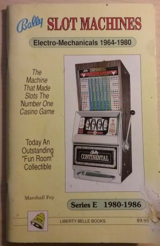 Bally Slot Machines Illustrated Guide To Most Popular Bally Machines 1964 - 1986