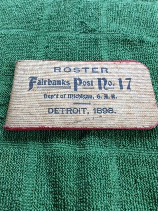 Roster Fairbanks Post No.  17 G.  A.  R.  Detroit 1898