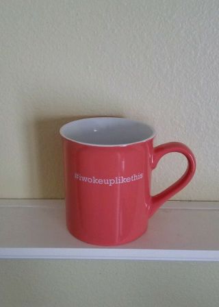 Love Your Mug Iwokeuplikethis I Woke Up Like This Cup Hashtag Extra Large