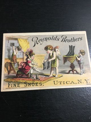 Victorian Advertising / Trade Card Reynolds Brothers Fine Shoes - Utica,  Ny