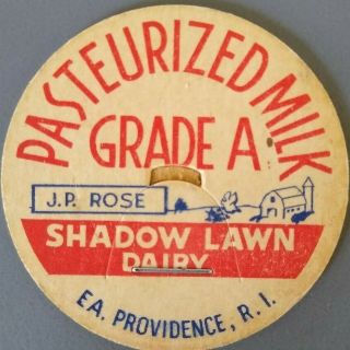 East Providence Rhode Island Shadow Lawn Dairy J.  P.  Rose Vintage Milk Bottle Cap