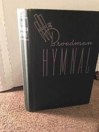 (book) Vintage The Broadman Hymnal By: Broadman Press 1940