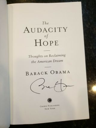 Barack Obama Authentic Signed Hardcover Audacity Of Hope 1st Edition
