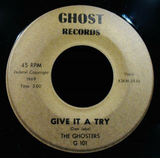 The Ghosters ✦ Give It A Try & Gone ✦ Very Rare Michigan Garage 45 Ghost G 101
