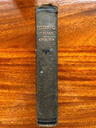 1911 Testament In English And Italian.  American Bible Society.