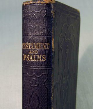 " The Testamentt ",  1865 And " Book Of Psalms ",  1864,  Civil War Bible