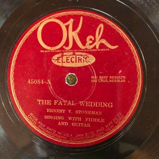 Okeh 45084 Ernest Stoneman Fate Of Thalmage 78 Rpm Country E - 1927 Kahle Brewer