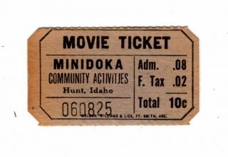Vintage Movie Ticket,  Minidoka,  Japanese - American Intern.  Camp 1940s Hunt,  Idaho