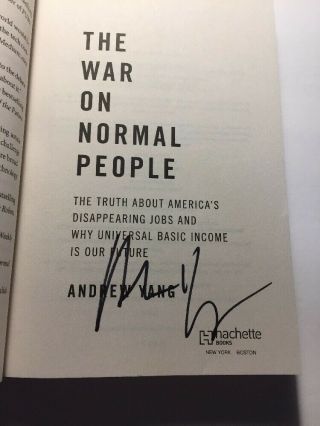 Andrew Yang For President 2020 Signed Autograph The War On Normal People Book
