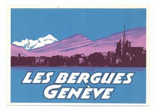 Authentic Vintage Luggage Label Les Bergues Geneve / Geneva,  Switzerland
