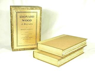 Leonard Wood - A Biography 1931,  1st Signed Limited Ed.  - 2 Vol.  Set In Slipcase