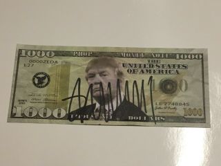 Donald Trump Signed $1000 Prop Money Bill