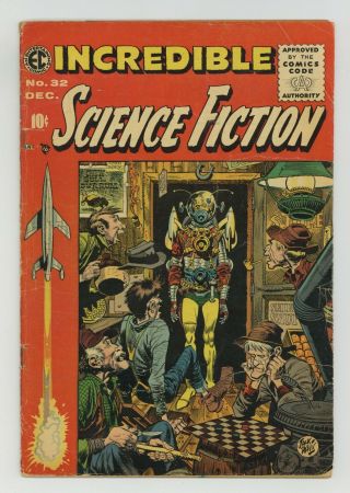 Incredible Science Fiction 32 Gd - 1.  8 1955