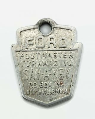 Vintage Ford Motor Co.  Automobile Sav - A - Key Mail Drop Return For Lost Keys