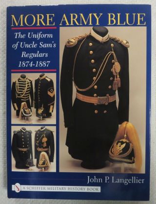 Us Reference Book More Army Blue,  The Uniform Of Uncle Sam 
