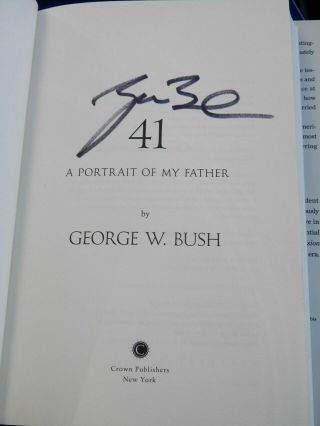 President George W Bush Signed Autographed 41 Perfect Sig.  1st Ed.  Book