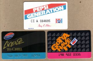 Pepsi Membership Cards: Pepsi Generation,  License To Chill,  Gotta Have It 3 Diff