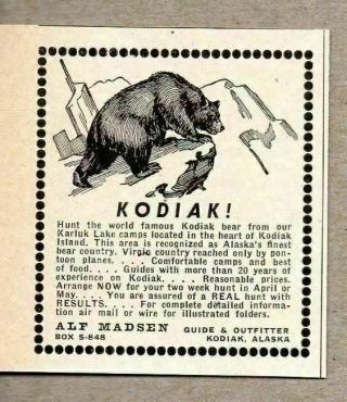 1951 Print Ad Kodiak Bear Hunt Karluk Lake Kodiak Island,  Alaska Alf Madsen