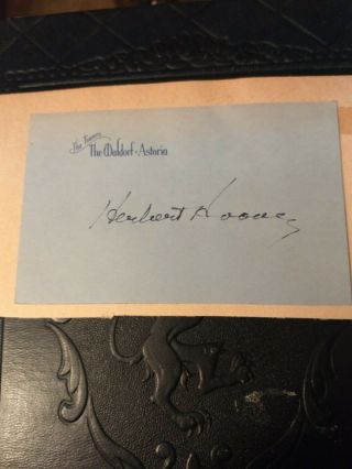 Herbert Hoover,  Signature Autograph,  The Waldorf Astoria,  Blue Card