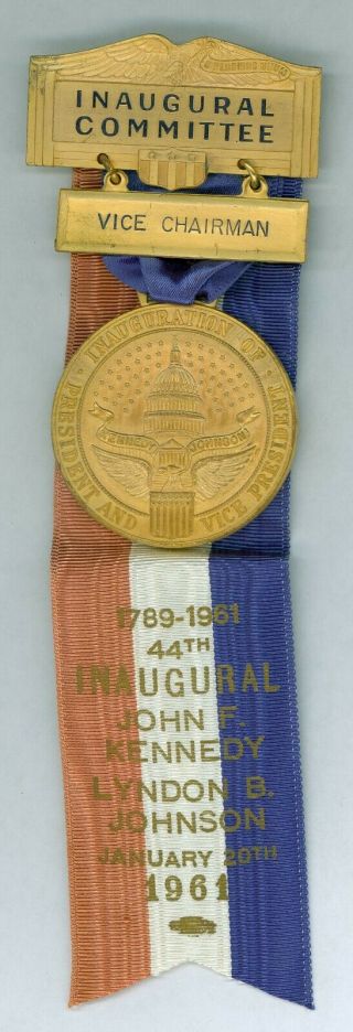 1961 President John Kennedy Vice - Chairman Inaugural Comm.  Pinback Ribbon Badge