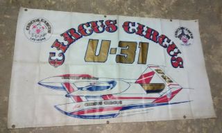 Circus Circus Casino Las Vegas Nevada Vintage Vault Miss U - 31 Race Boat Banner