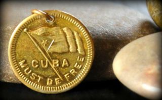 1898 Remember The Maine Cuba Must Be Spanish American War Token Medal Charm