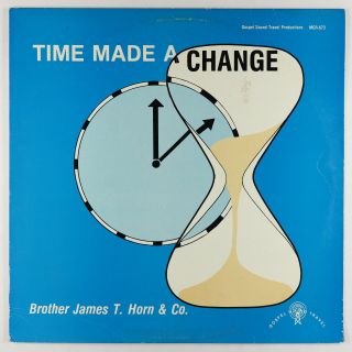 Bro.  James T.  Horn & Co.  - Time Made A Change Lp - Private Boogie Gospel Vg,  Mp3
