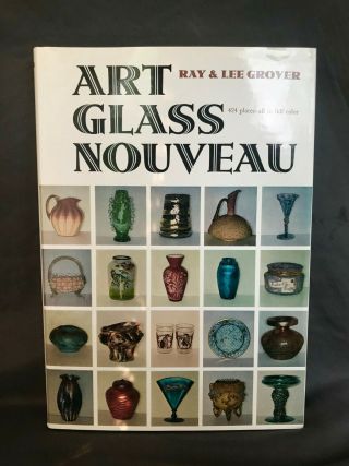 Artglass Nouveau Book Grover 424 Color Plates W Dust Jacket And Cardboard Cover