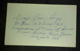 Lt.  Gen.  George Price Hays,  Us Army Wwi Medal Of Honor Moh Cmh Signed 3x5