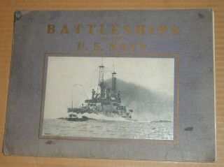 Vintage 1912 Battleships Of The U.  S.  Navy Illustrated Booklet