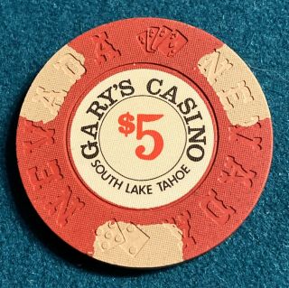 Gary’s Casino South Lake Tahoe,  Nevada $5 Chip