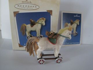 Hallmark Keepsake Ornament A Pony For Christmas 2003 W/ Box