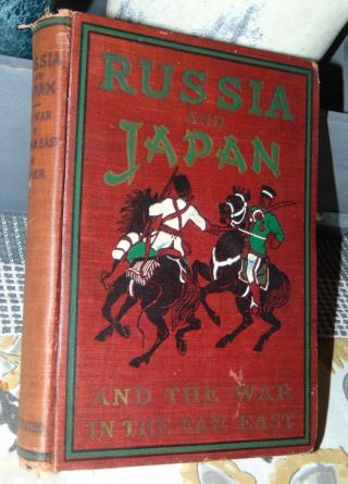 Antique Book 1911 Russia And Japan War In The Far East Illustrated Map