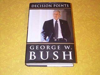George W.  Bush Decision Points - Signed Bookplate 2010 - Book & Dust Jacket