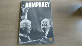 Hubert Humphrey Signed Autographed Book Humphrey © 1964